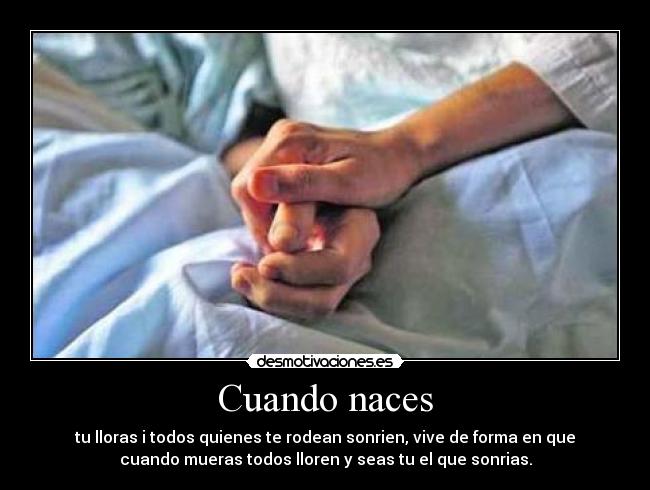 Cuando naces -