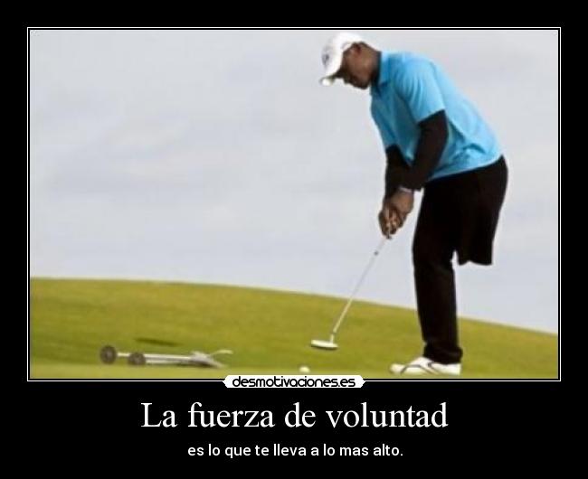 La fuerza de voluntad - 