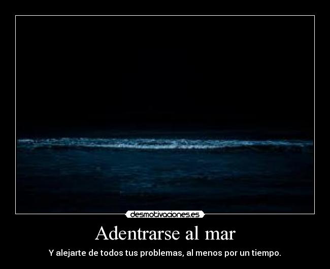 Adentrarse al mar - 