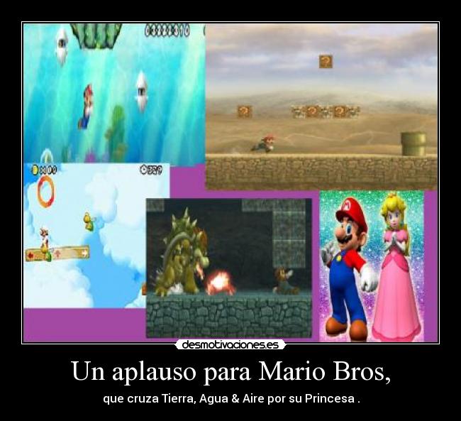 Un aplauso para Mario Bros, -