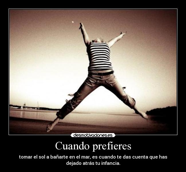 Cuando prefieres -
