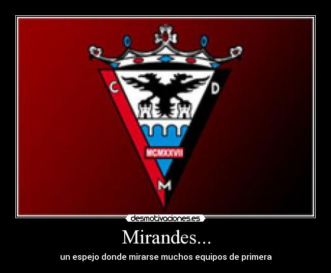 Mirandes... -