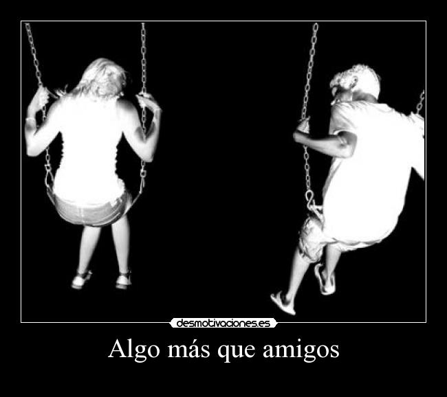 Algo más que amigos -