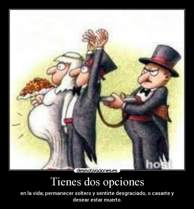 Tienes dos opciones - 