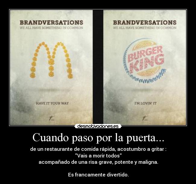 carteles burguer king macdonalds comida rapida risa maligna malvada morir todos veneno desmotivaciones