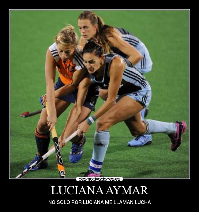 carteles hockey luciana aymar mejor desmotivaciones