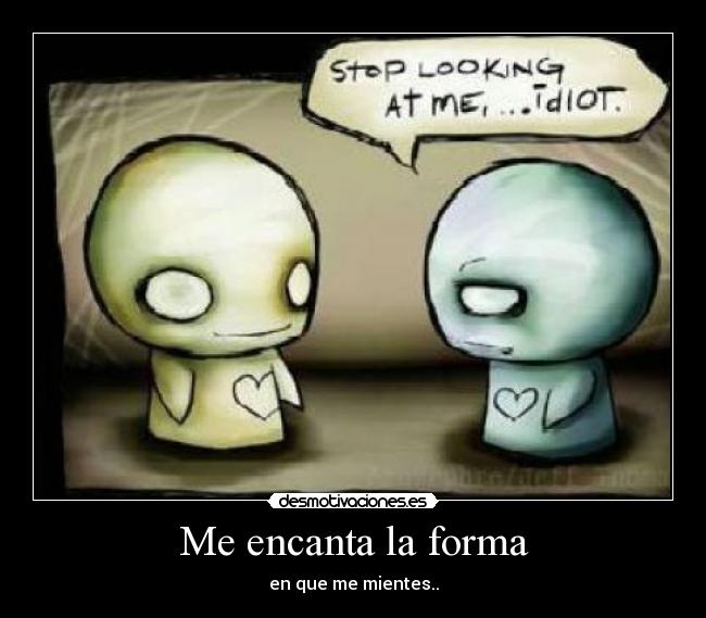 carteles eso encanta desmotivaciones