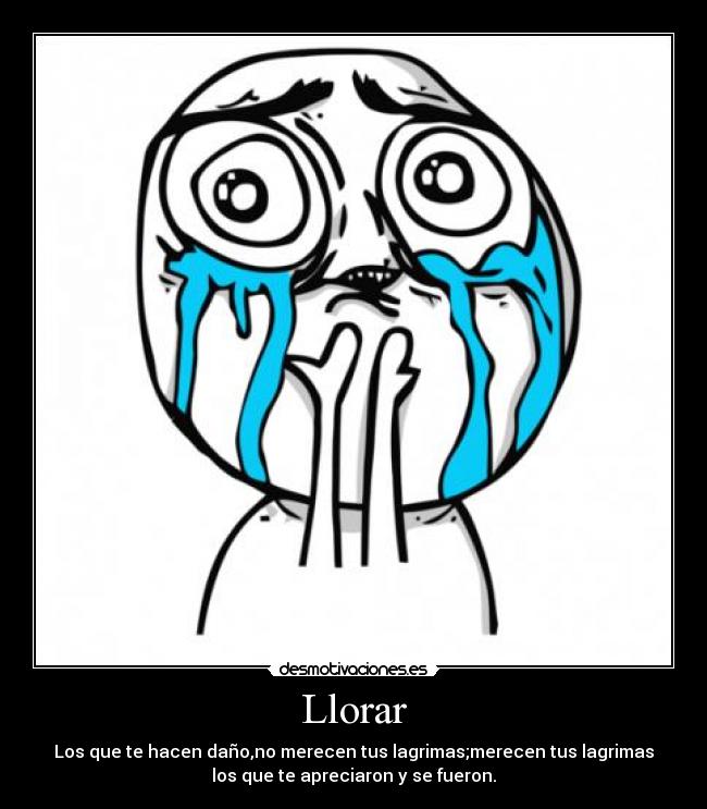 Llorar -