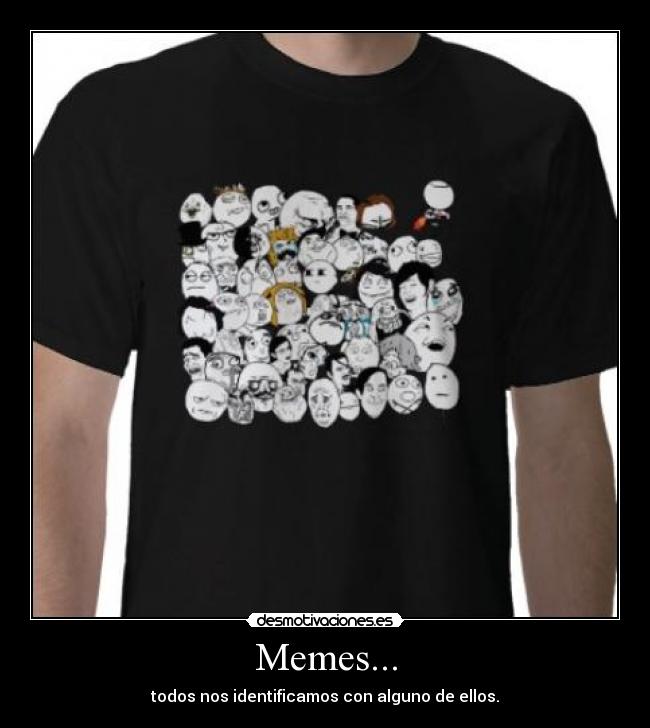 Memes... -