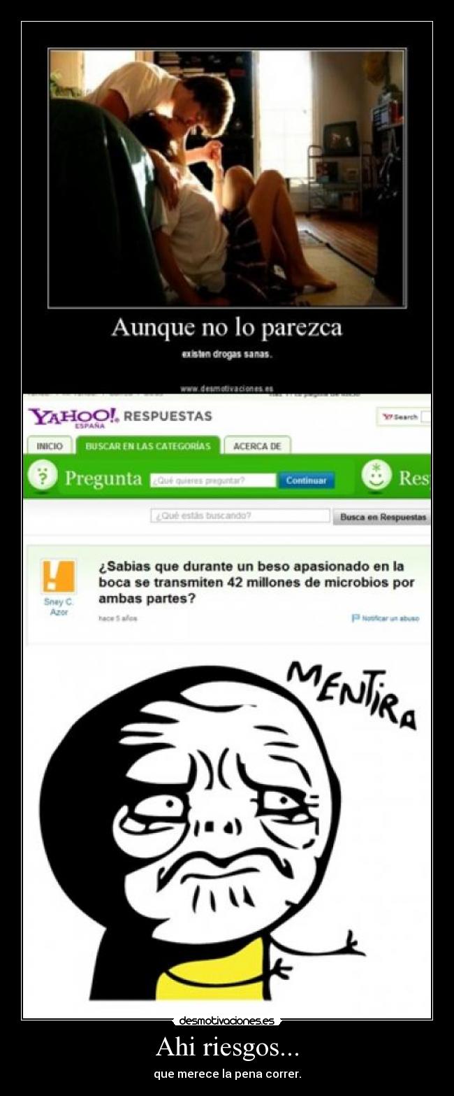 carteles besos riesgos que vale pena correr mentira microobios vacteriaas desmotivaciones