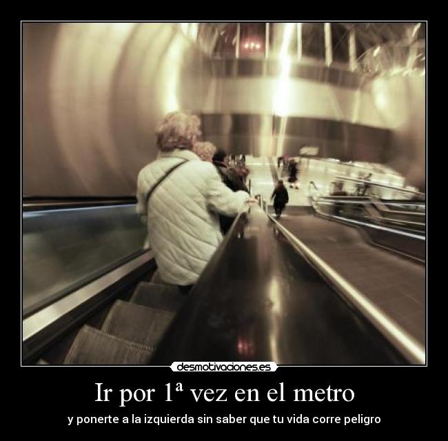 carteles metro peligro desmotivaciones