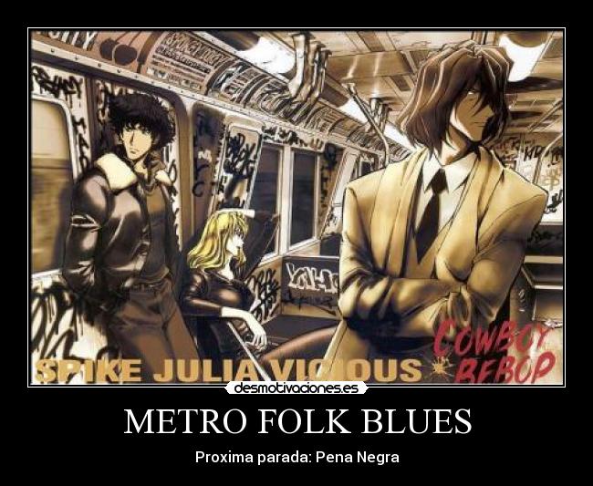 METRO FOLK BLUES -