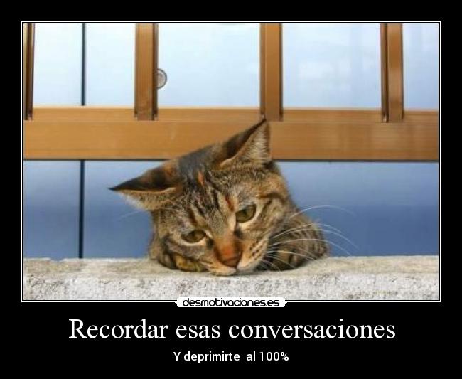 Recordar esas conversaciones - 