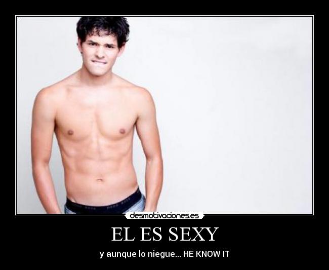 EL ES SEXY -