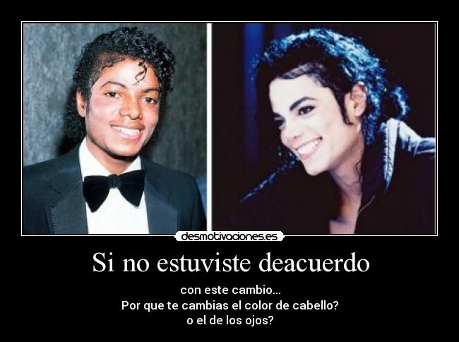 Si no estuviste deacuerdo - 