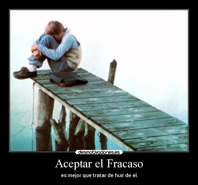 Aceptar el Fracaso -