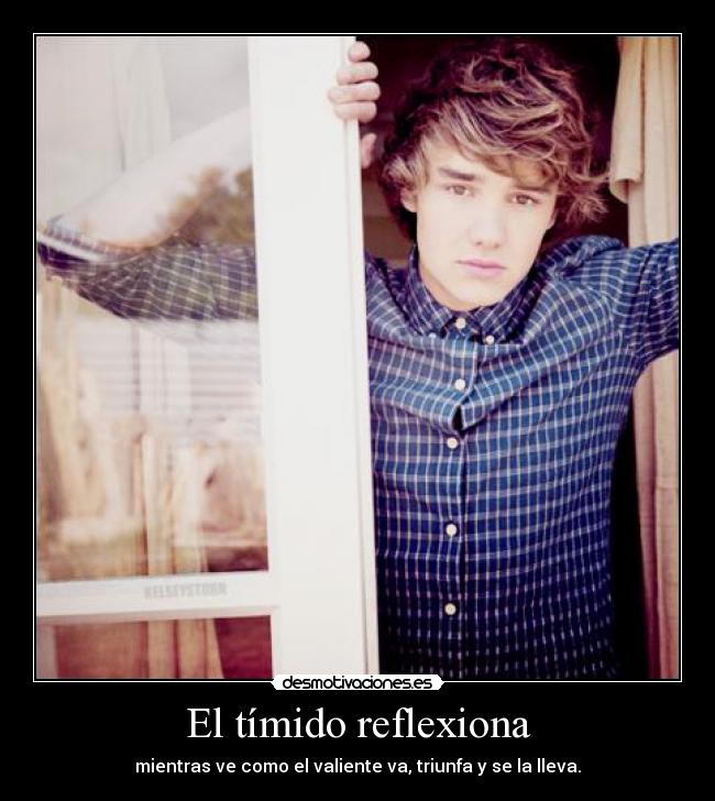 El tímido reflexiona -