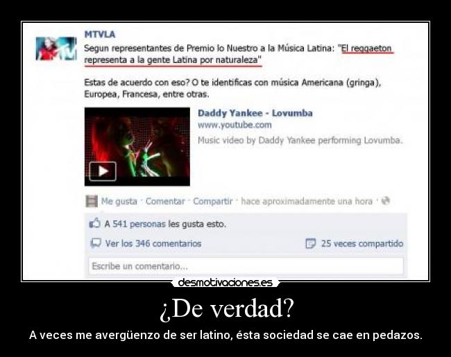 ¿De verdad? - A veces me avergüenzo de ser latino, ésta sociedad se cae en pedazos.