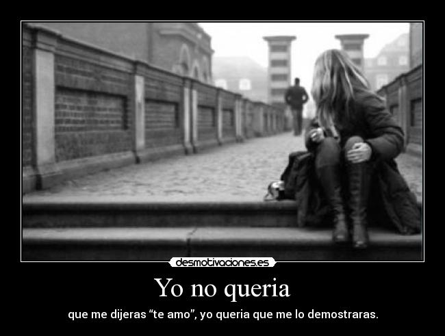 Yo no queria -