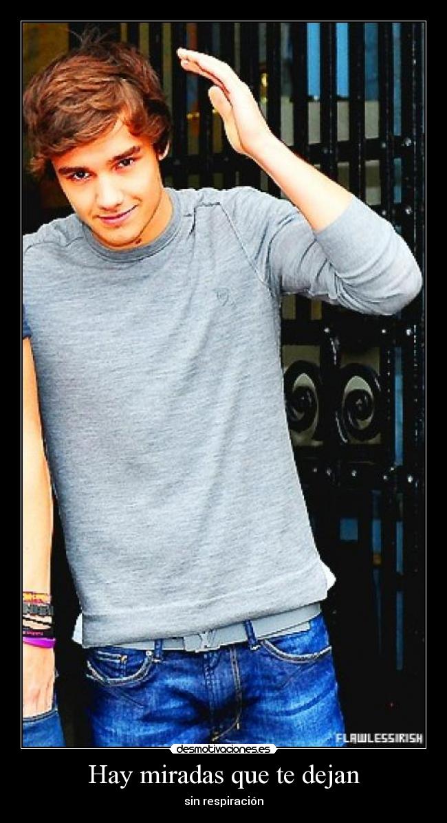 Hay miradas que te dejan - sin respiración