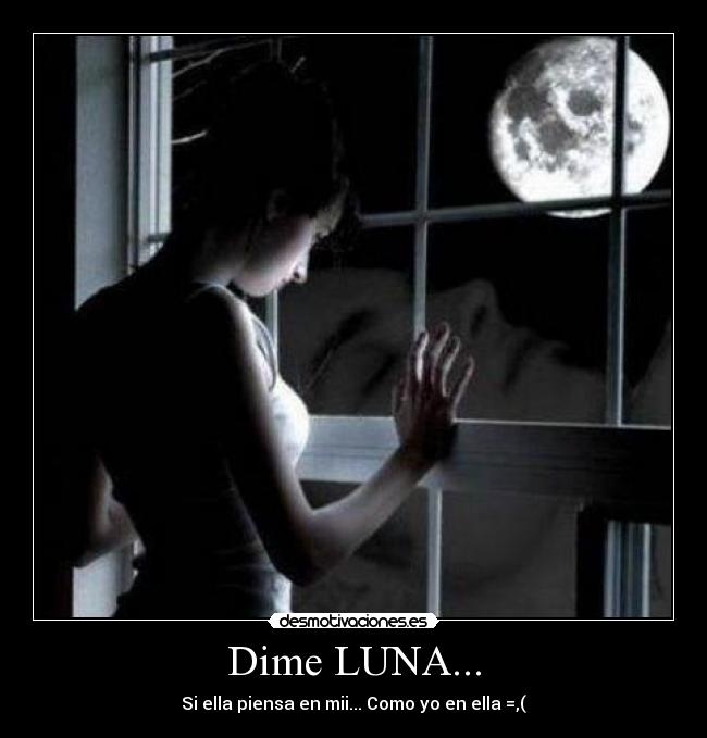 Dime LUNA... - 
