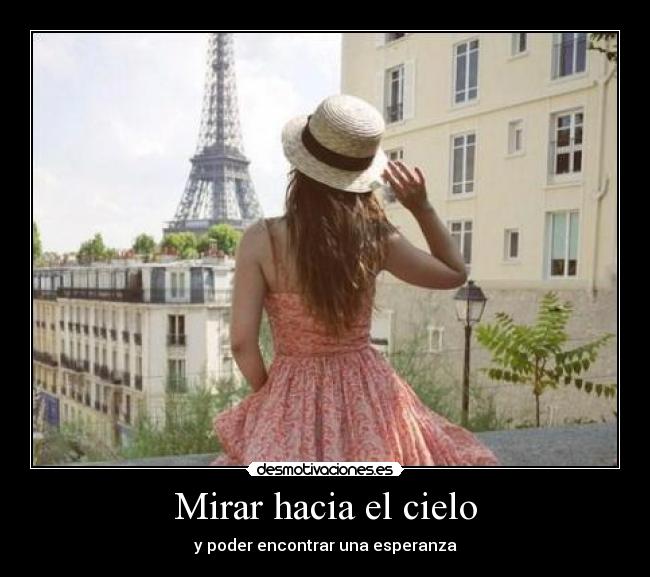 Mirar hacia el cielo -