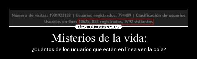 Misterios de la vida: - 