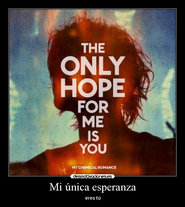 Mi única esperanza - 