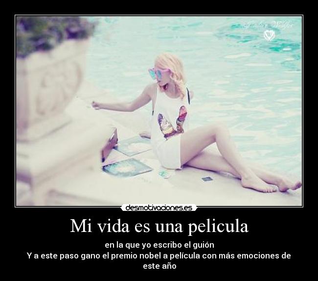 Mi vida es una pelicula -