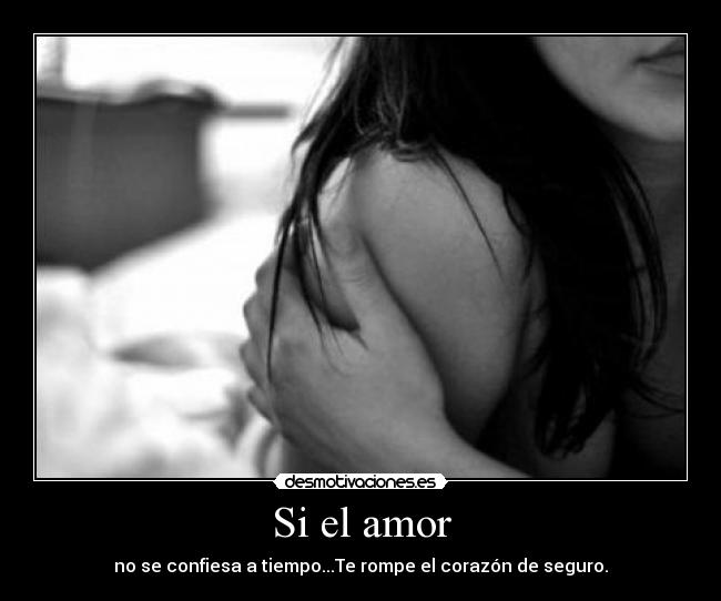 Si el amor -