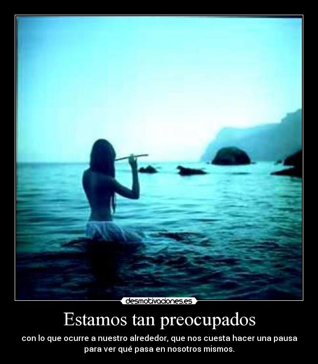 Estamos tan preocupados -