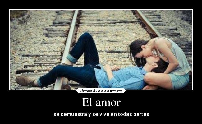 El amor - 
