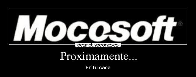 carteles mocosoft desmotivaciones