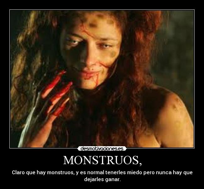 MONSTRUOS, - 