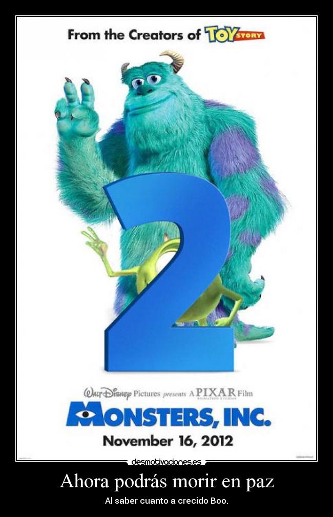 Ahora podrás morir en paz -