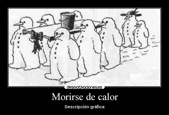 Morirse de calor -