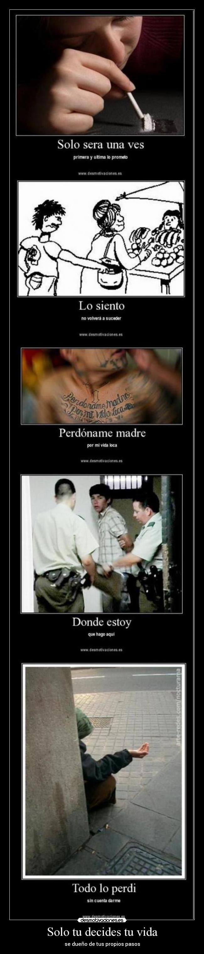 Solo tu decides tu vida - 