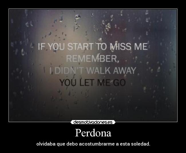 Perdona -