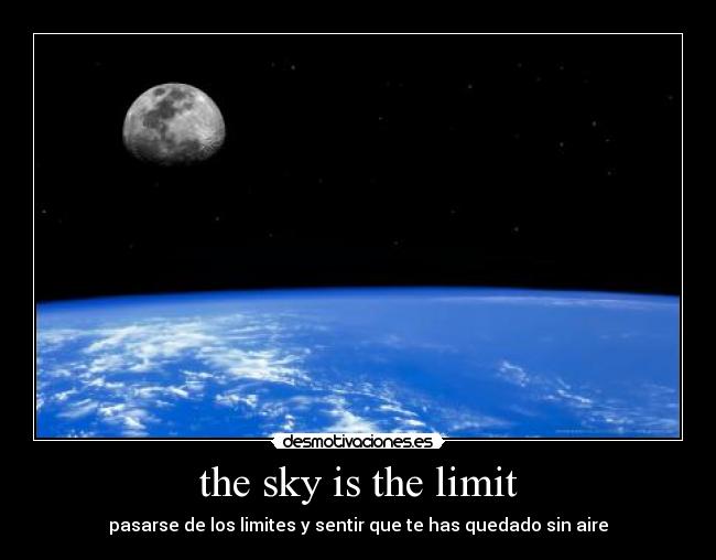 carteles cielo limite desmotivaciones