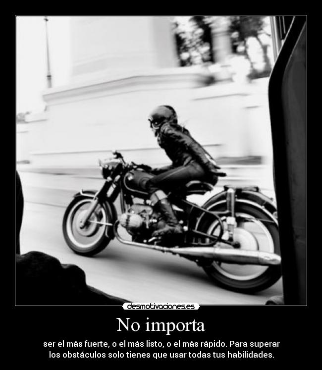 No importa -