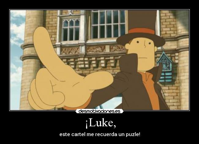 carteles profesor layton desmotivaciones
