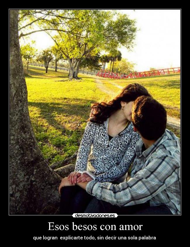 Esos besos con amor - 