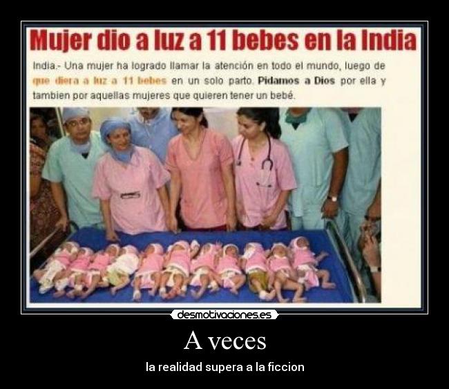 A veces - la realidad supera a la ficcion