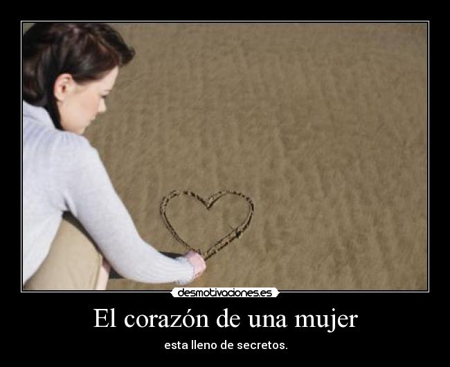 carteles corazon mujer tapitaperlita desmotivaciones