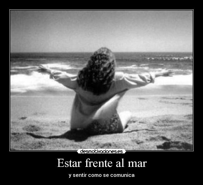 carteles mar comunicacion conexion playa naturaleza amor desmotivaciones