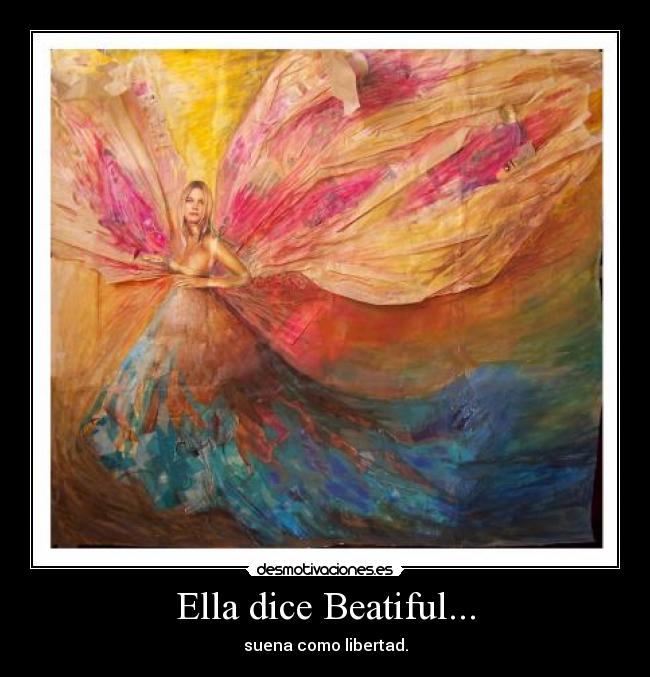 Ella dice Beatiful... - 