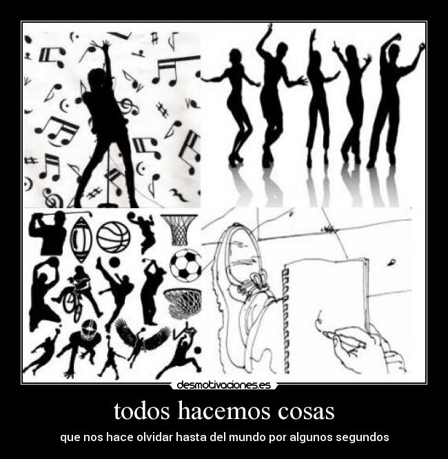todos hacemos cosas - 