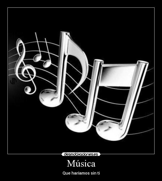 Música - Que haríamos sin ti