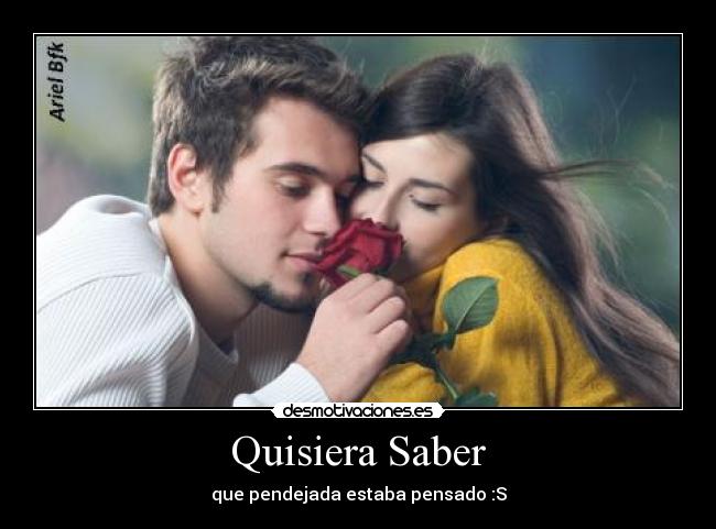 carteles amor saber pendejada que pensar desmotivaciones