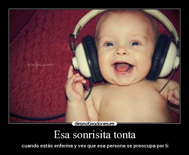 Esa sonrisita tonta - 
